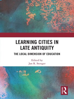 cover image of Learning Cities in Late Antiquity